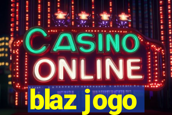 blaz jogo
